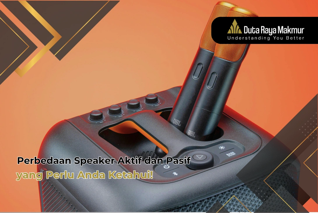 Lengkap! Perbedaan Speaker Aktif dan Pasif yang Perlu Anda Ketahui