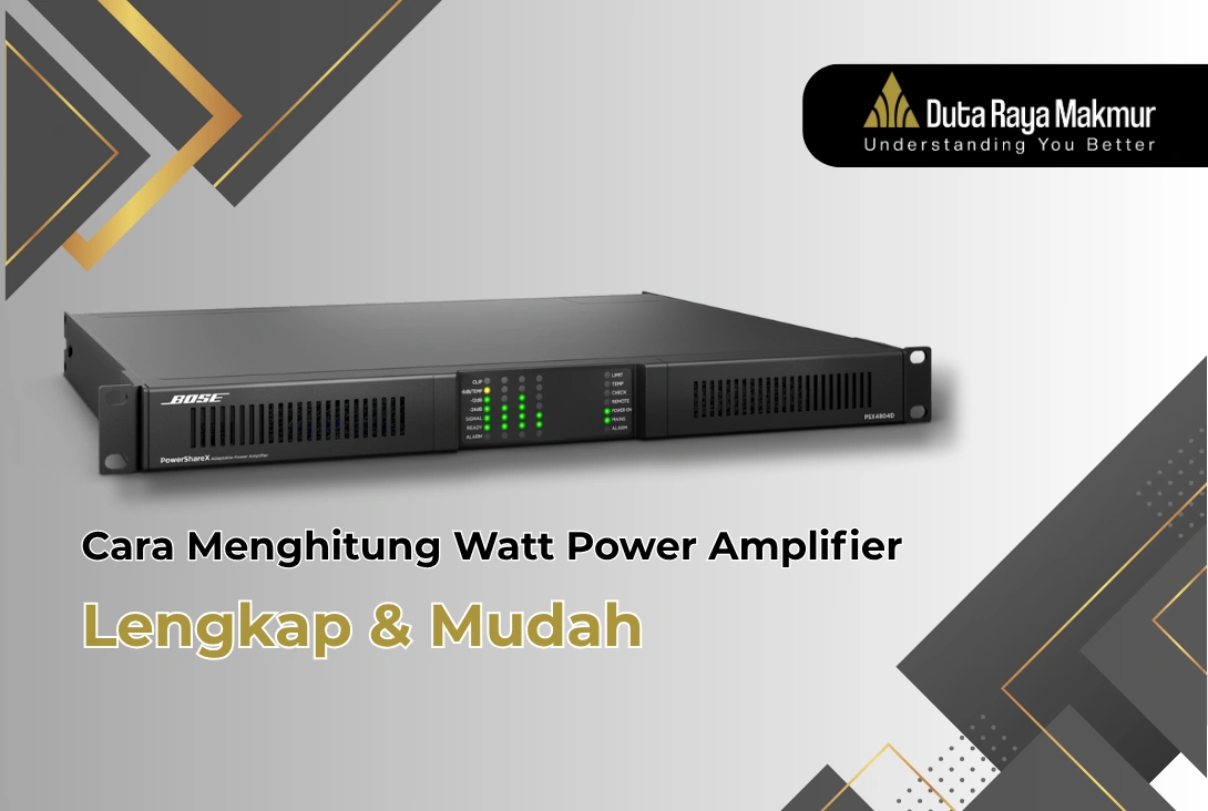 Cara Menghitung Watt Power Amplifier - Lengkap & Mudah