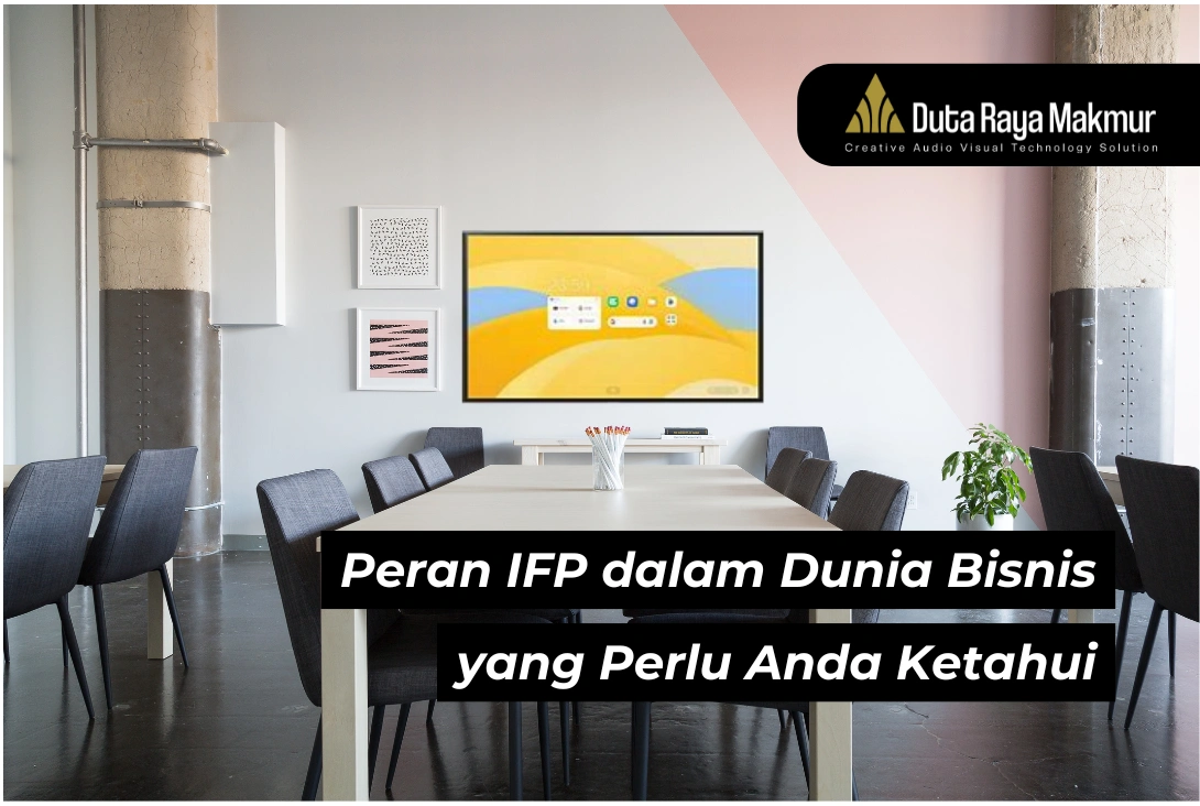 Peran IFP dalam Bisnis Efektif Tingkatkan Produktivitas Tim!