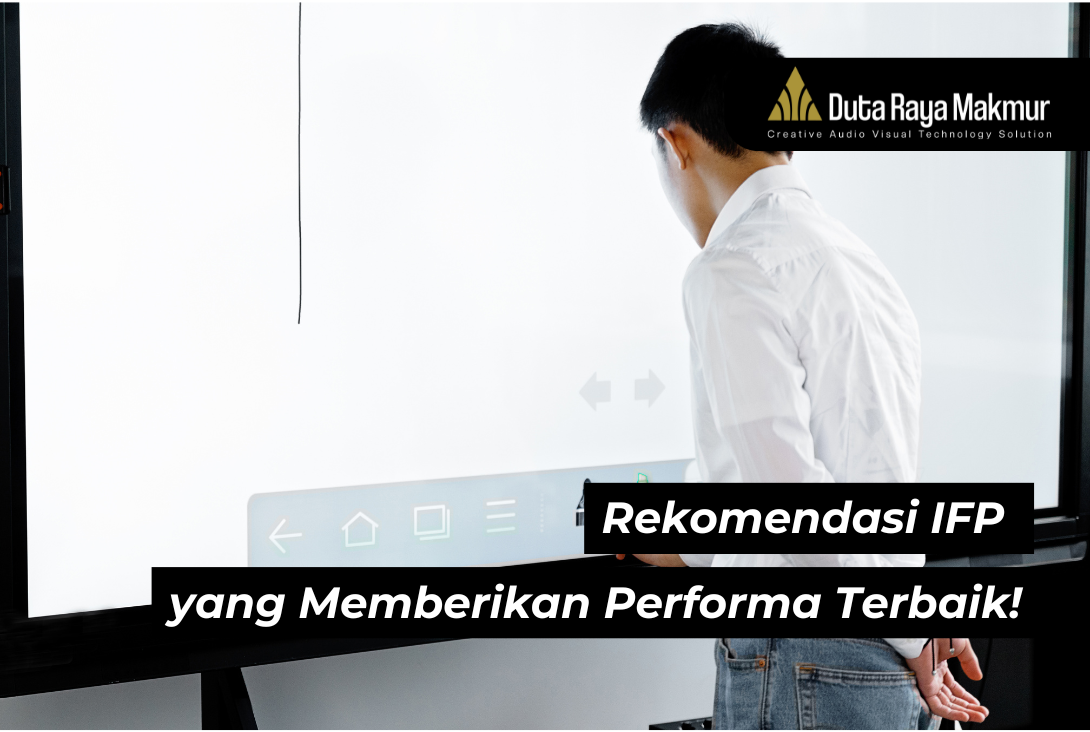 Terbaru! Rekomendasi IFP yang Memberikan Performa Terbaik